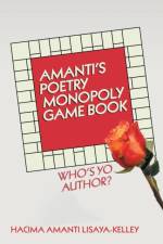 Amanti'S Poetry Monopoly Game Book af Hacima Amanti Lisaya-Kelley