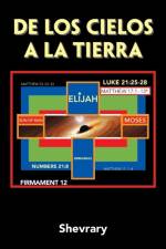 De Los Cielos a La Tierra af Shevrary