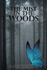 Mist in the Woods af Susan Hight Wilson