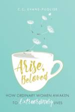 Arise Beloved af CC Evans Puglise