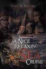 Nice Relaxing Sea Cruise af Dale R Botten