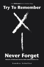 Try to Remember-Never Forget af Sandra Scheller