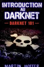Introduction au Darknet af Martin Hoffer