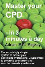 Master Your CPD - in 3 Minutes a Day