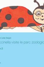 Coccinella visite le parc zoologique af Martine Lady Daigre