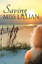 Saving Miss Lillian af Anne Lovett