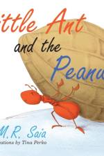 Little Ant and the Peanut af S M R Saia