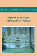 Essai sur le patrimoine de Beaufort et la Vallee af Jean-Marie Schio