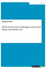 What Are the CIO's Challenges in the Social Media and Mobile Era? af Johannes Koeck