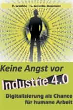 Keine Angst vor Industrie 4.0 af Peter Greschke