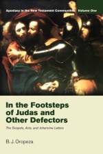 In the Footsteps of Judas and Other Defectors af B J Oropeza