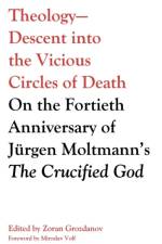 Theology-Descent into the Vicious Circles of Death
