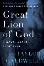 Great Lion of God af Taylor Caldwell