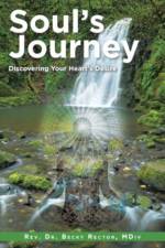 Soul's Journey af REV Dr MDIV Becky Rector