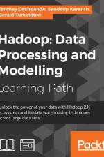 Hadoop: Data Processing and Modelling af Garry Turkington