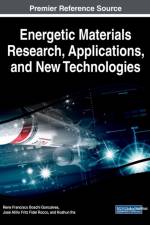 Energetic Materials Research, Applications, and New Technologies