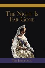 Night Is Far Gone af Tim Jorgenson