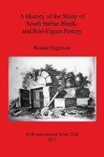 History of the Study of South Italian Black- and Red-Figure Pottery af Ronald Higginson