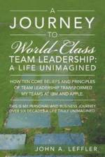 A Journey to World-Class Team Leadership af John a Leffler