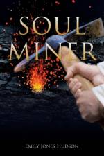 Soul Miner af Emily Jones Hudson
