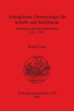Altenglische Terminologie fur Schiffe und Schiffsteile af Katrin Thier