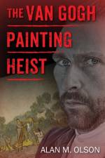 Van Gogh Painting Heist af Alan M Olson