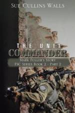 Unit Commander af Sue Cullins Walls
