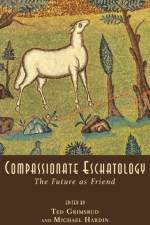 Compassionate Eschatology