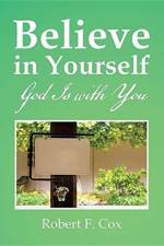 Believe in Yourself af Robert F Cox