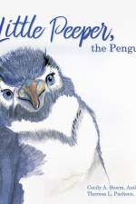Little Peeper, the Penguin af Cecily a Storm