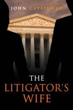 Litigator's Wife af John Cavaiuolo