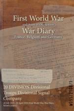 20 DIVISION Divisional Troops Divisional Signal Company