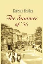 The Summer of '56 af Roderick Heather
