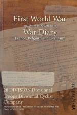 28 DIVISION Divisional Troops Divisional Cyclist Company