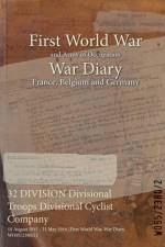 32 DIVISION Divisional Troops Divisional Cyclist Company