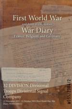 32 DIVISION Divisional Troops Divisional Signal Company
