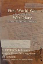 32 DIVISION 14 Infantry Brigade Dorsetshire Regiment 1st Battalion