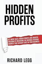 Hidden Profits af Richard Legg