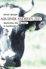 Aus einer anderen Zeit af Günter Spurgat