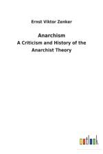 Anarchism af Ernst Viktor Zenker