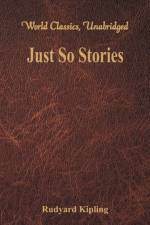 Just So Stories af Rudyard Kipling