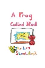 A Frog Called Rod af Gedling Day Services
