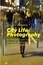 City Life Photography af Jürgen Winkels