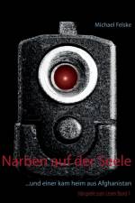 Narben auf der Seele af Michael Felske