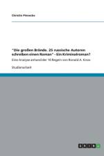 grossen Brande. 25 russische Autoren schreiben einen Roman - Ein Kriminalroman? af Christin Pinnecke