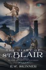 Diary of St. Blair af E W Skinner