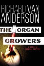 Organ Growers af Richard Van Anderson