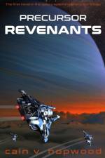 Precursor Revenants af Cain Hopwood