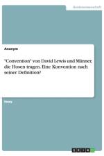 Convention von David Lewis und Manner, die Hosen tragen. Eine Konvention nach seiner Definition? af Anonym