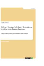 Delivery Services. An Industry Report about the Corporate Finance Practices af Arthur Ritter